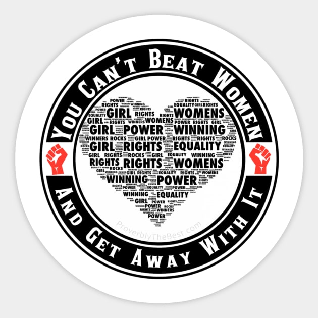 You Can’t Beat Women Sticker by ProverblyTheBest